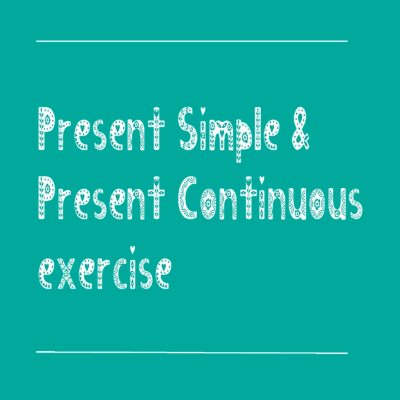 Упражнения на Present Simple, Present Continuous, Past Simple с ответами бесплатно