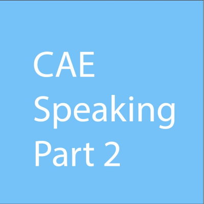 Cae Speaking Part 2 Prompts